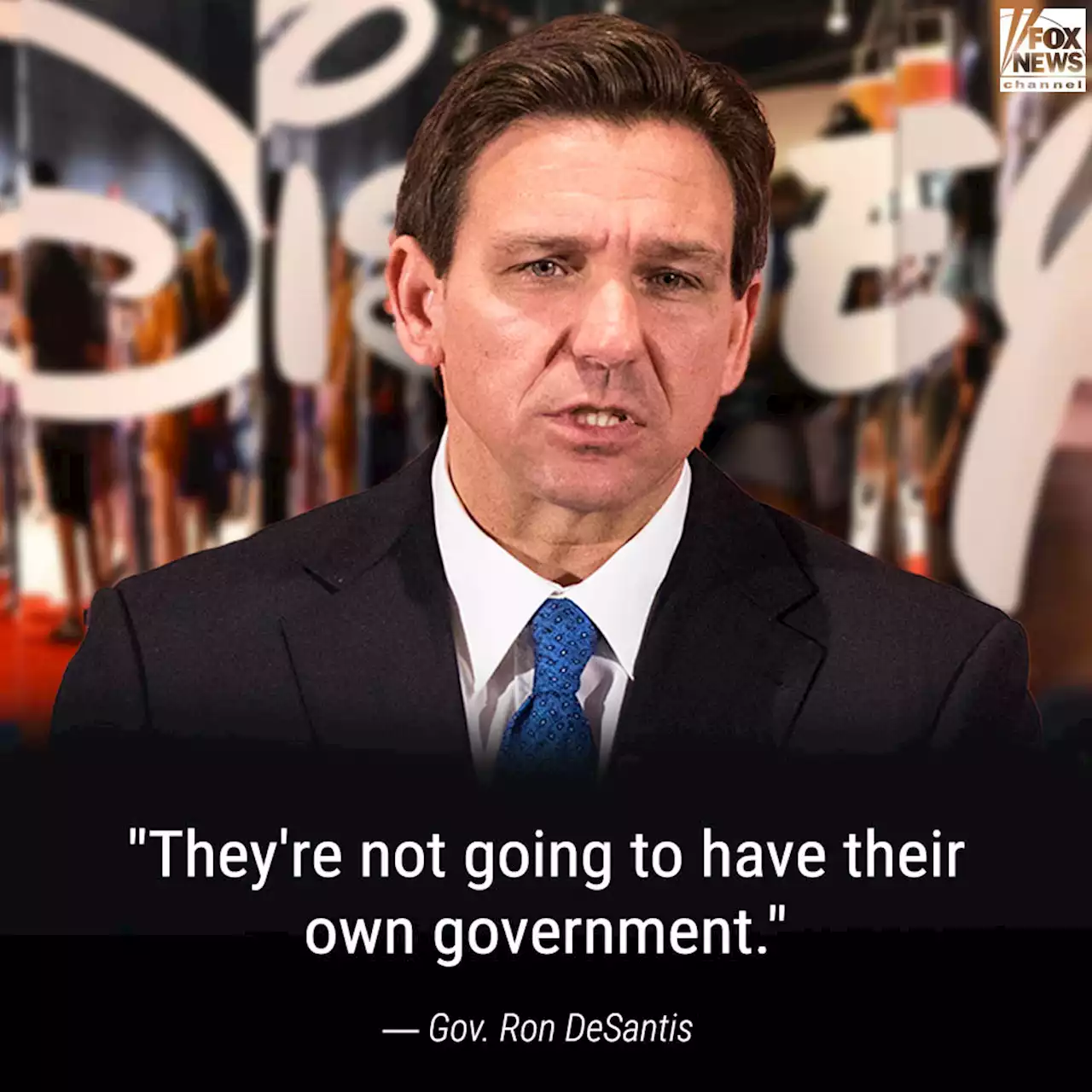 DeSantis claps back at Disney: 'They're not going to have their own government'