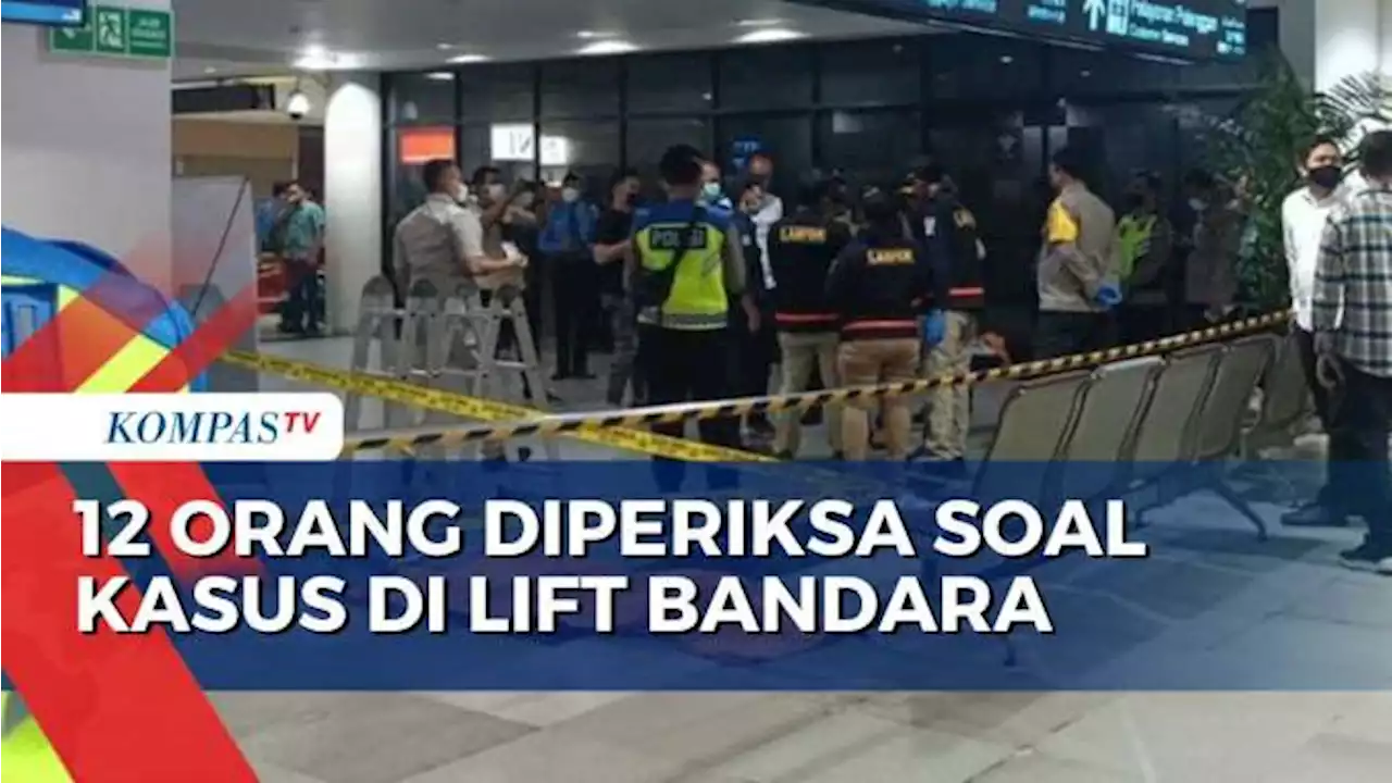 Usut Kasus Perempuan Tewas Jatuh dari Lift, 12 Orang Pihak Bandara Kualanamu Diperiksa Polisi