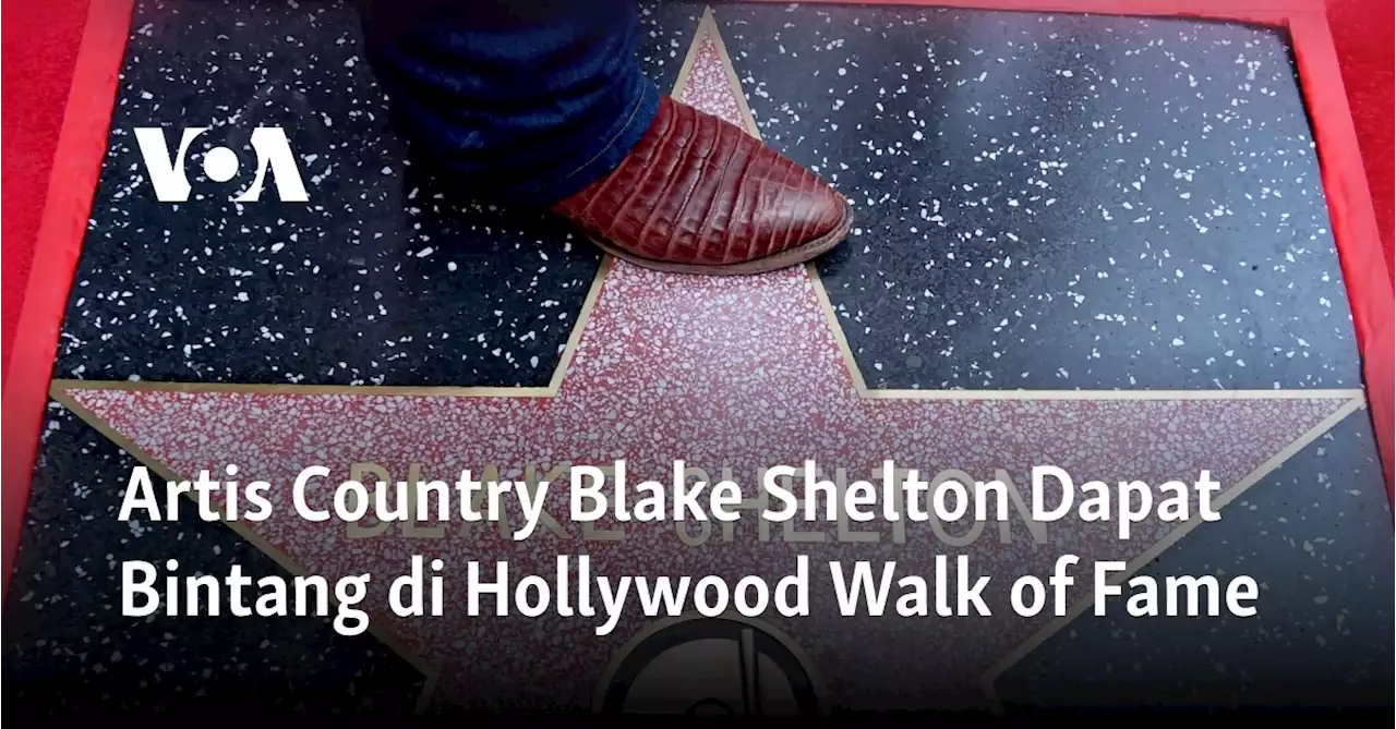 Artis Country Blake Shelton Dapat Bintang di Hollywood Walk of Fame