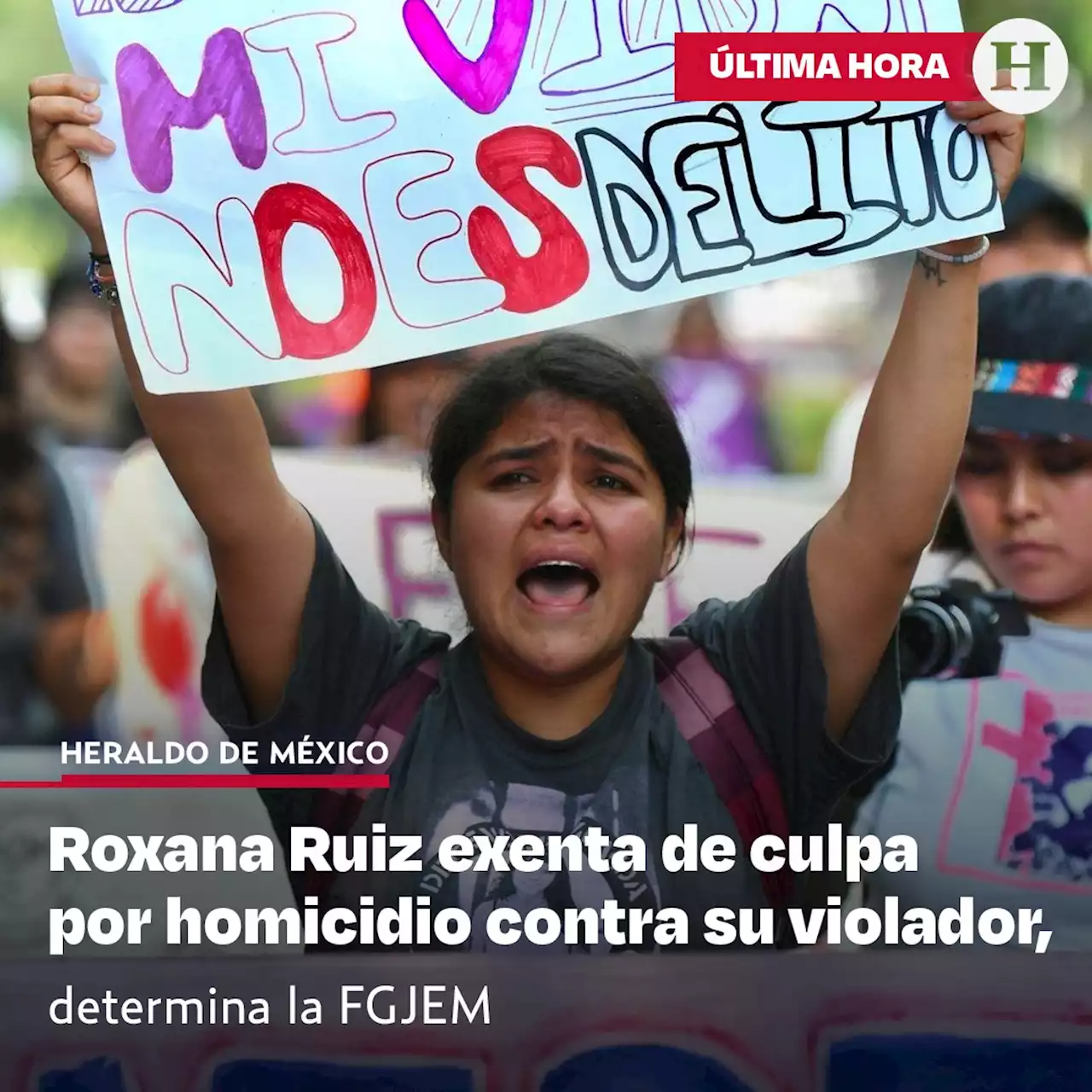 Roxana Ruiz exenta de culpa por homicidio contra su violador, determina la FGJEM