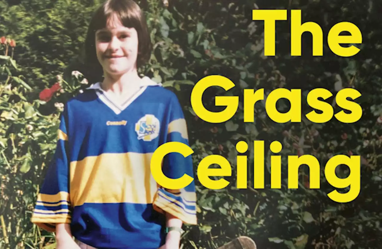 'The Grass Ceiling' heralds a new wave of GAA memoir