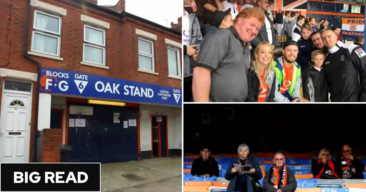 ‘Kenilworth Road may be old and ragged but it’s Luton's home – we'll shed tears when it’s gone’