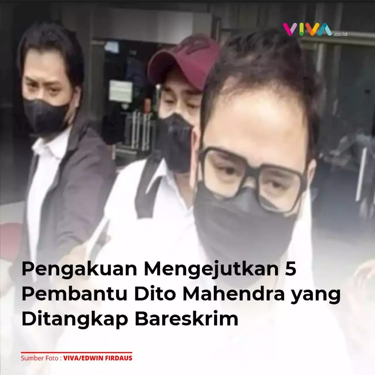 Pengakuan Mengejutkan 5 Pembantu Dito Mahendra yang Ditangkap Bareskrim