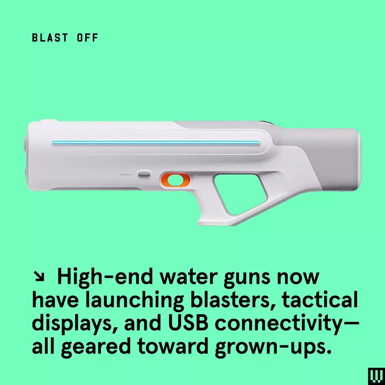 These High-End Water Blasters Are Designed for ‘Kidults’