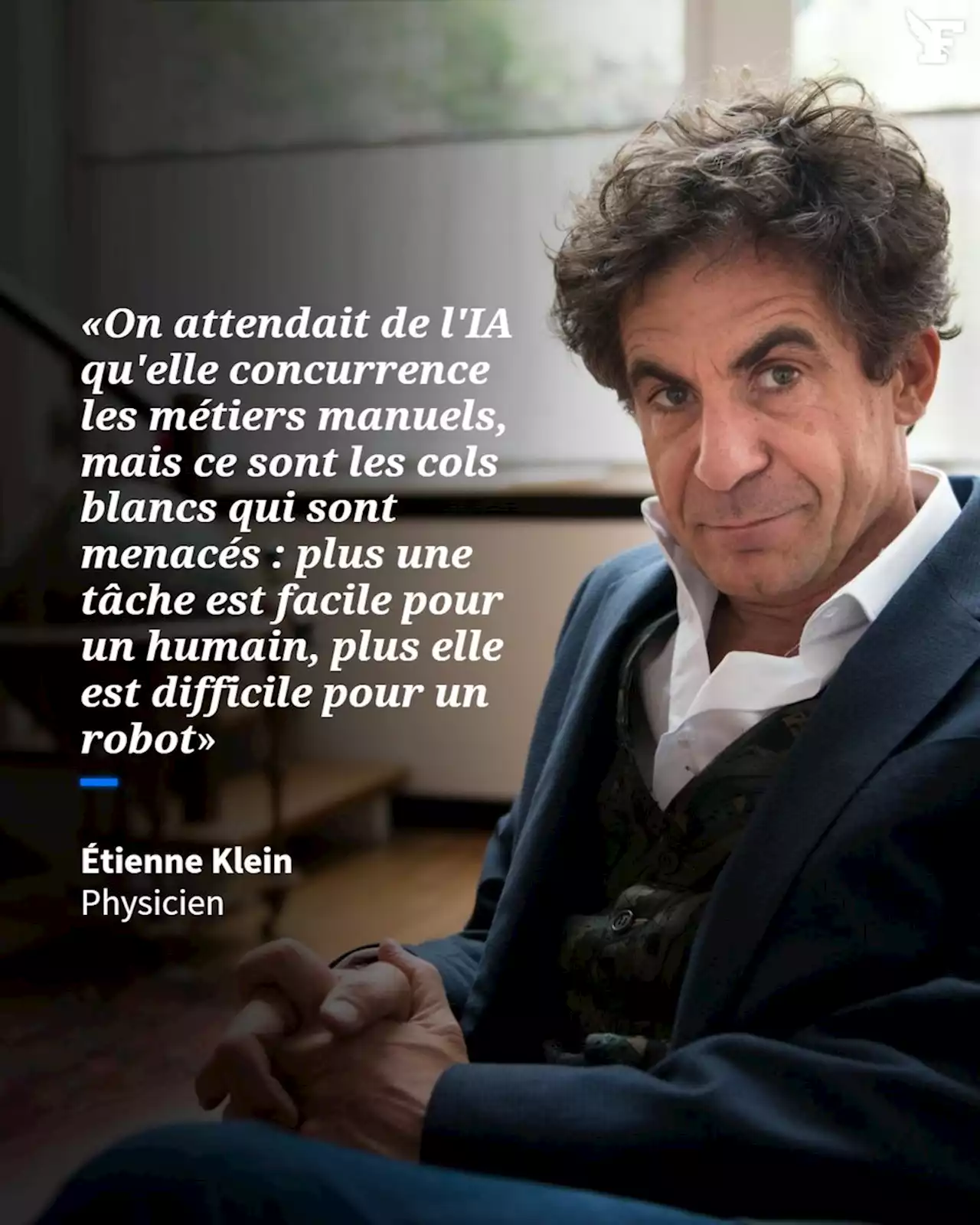 Étienne Klein : «Plus une tâche est facile pour un humain, plus elle est difficile pour un robot»