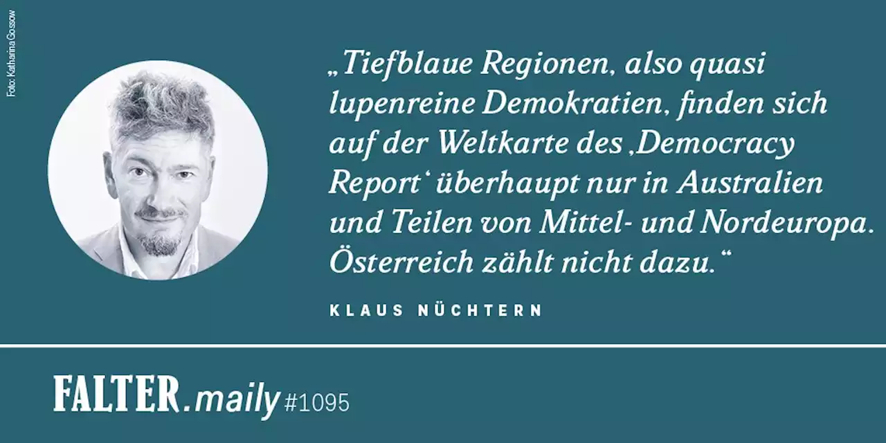 Die dünnen Wurzeln der Demokratie - FALTER.maily #1095 - FALTER.at