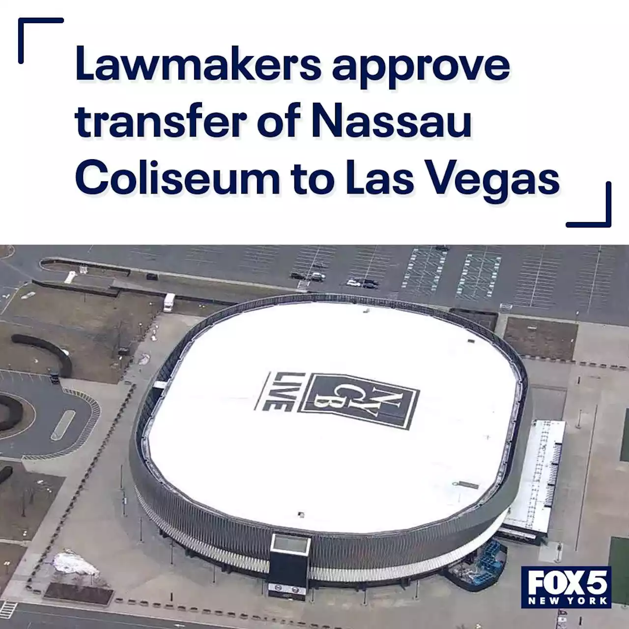 Lawmakers approve transfer of Nassau Coliseum to Las Vegas Sands