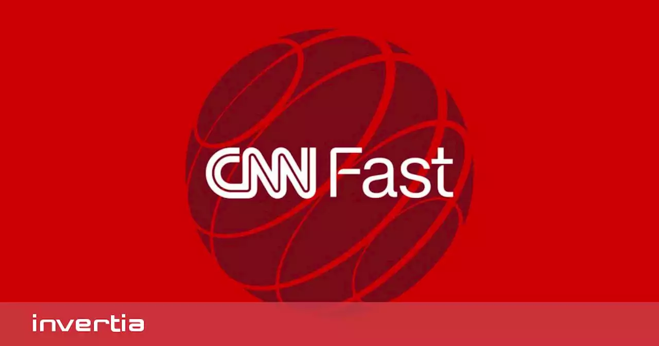 CNN lanza Fast, un nuevo canal gratuito de televisión en 'streaming' en Europa