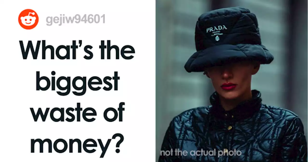 Someone Asks “What’s The Biggest Waste Of Money?” And 30 People Don’t Hold Back