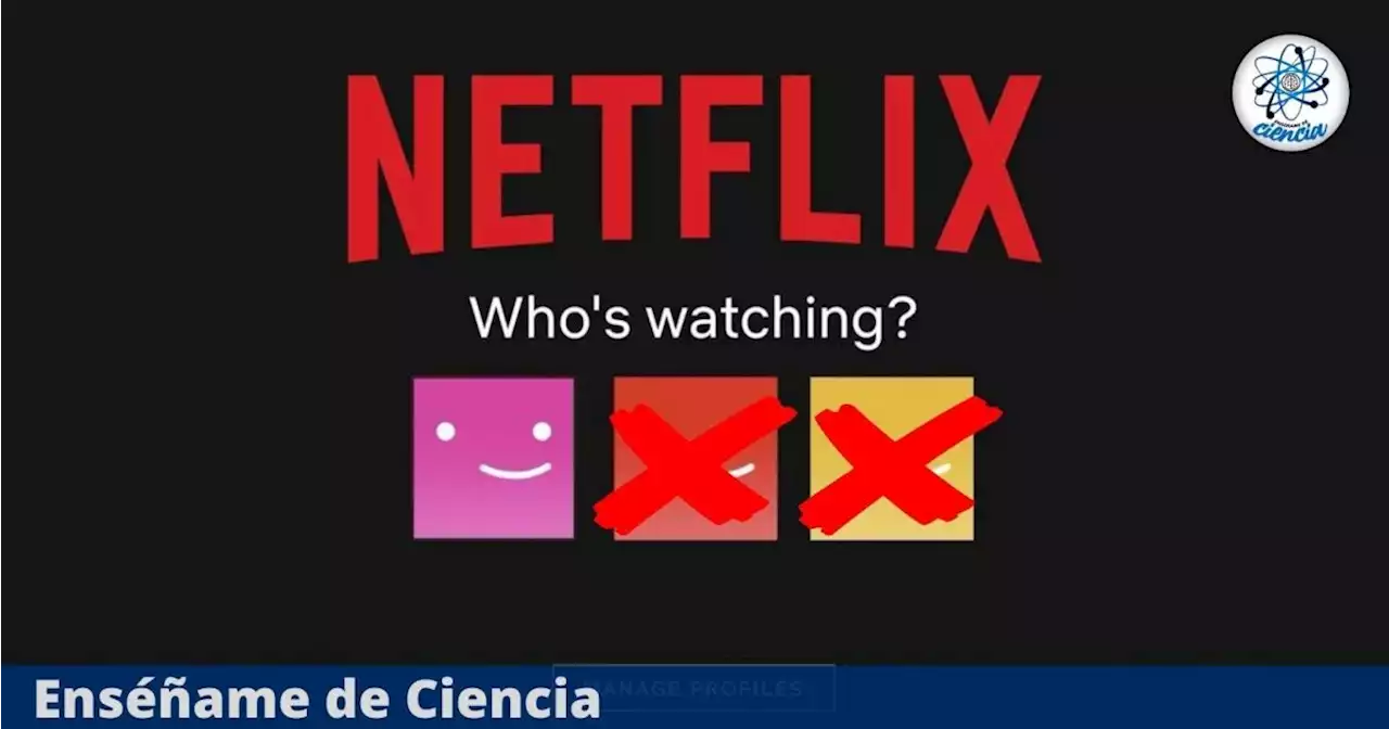 ¡Es oficial! Esta es la cantidad que pagarás por compartir tu cuenta de NETFLIX