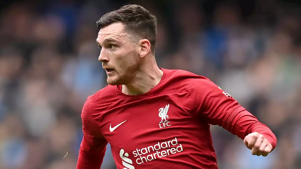 Perkuat Pertahanan, Real Madrid Tertarik Rekrut Andrew Robertson Dari Liverpool | Goal.com Indonesia