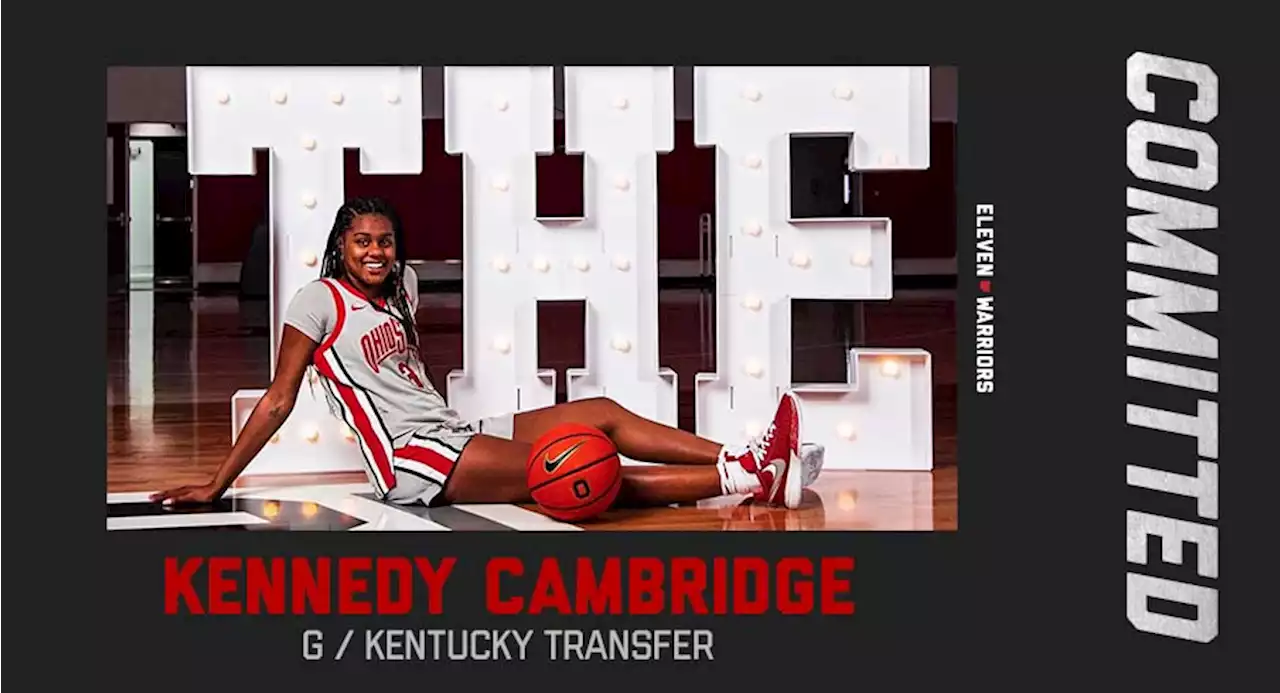 Ohio State Women’s Basketball Adds Former Kentucky Guard Kennedy Cambridge From Transfer Portal