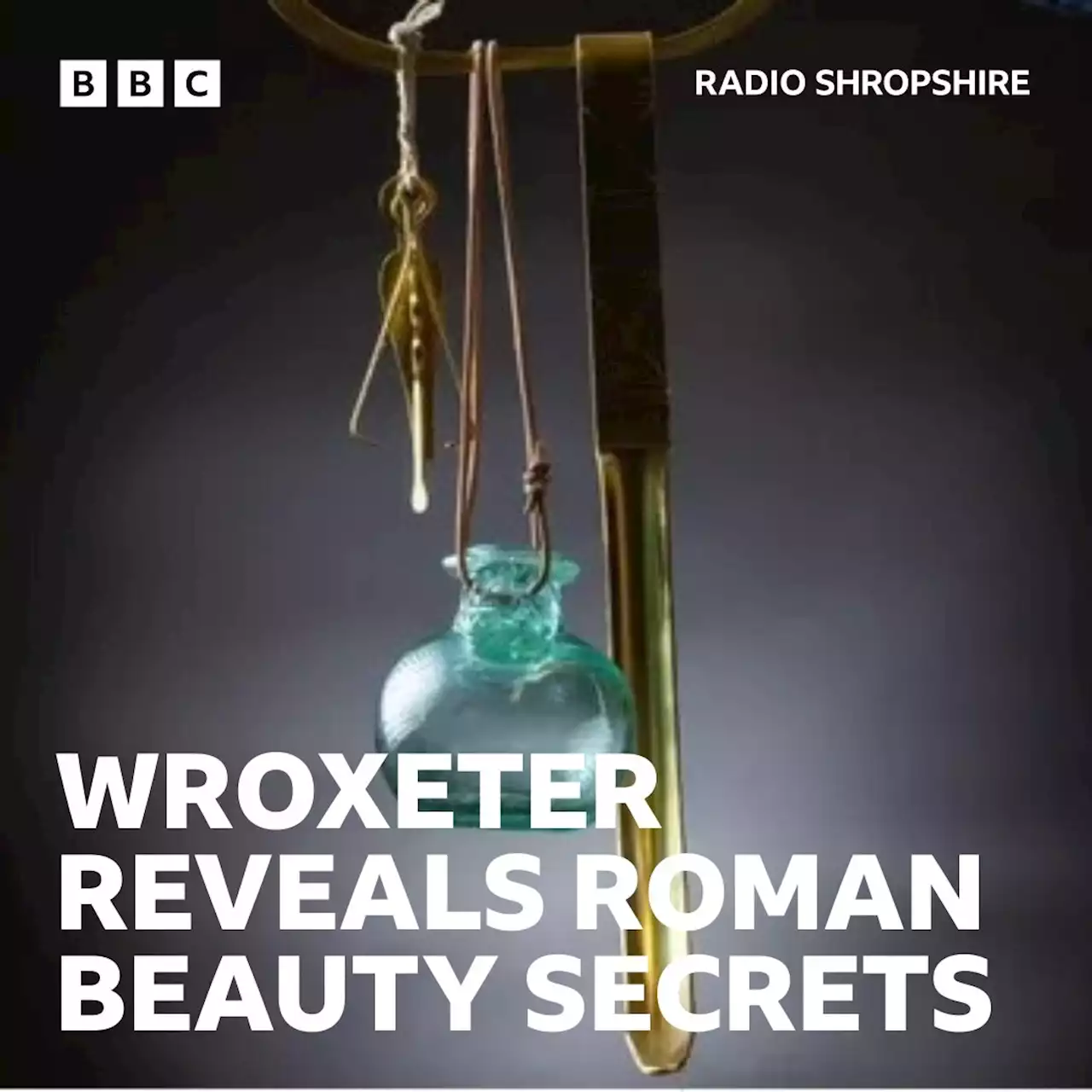 Wroxeter exhibition of 400 Roman beauty items on display