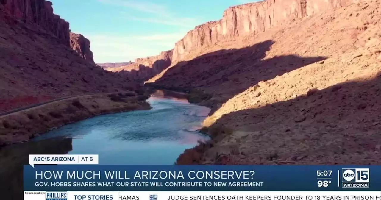 Arizona reveals how much more Colorado River water it will conserve as part of new agreement