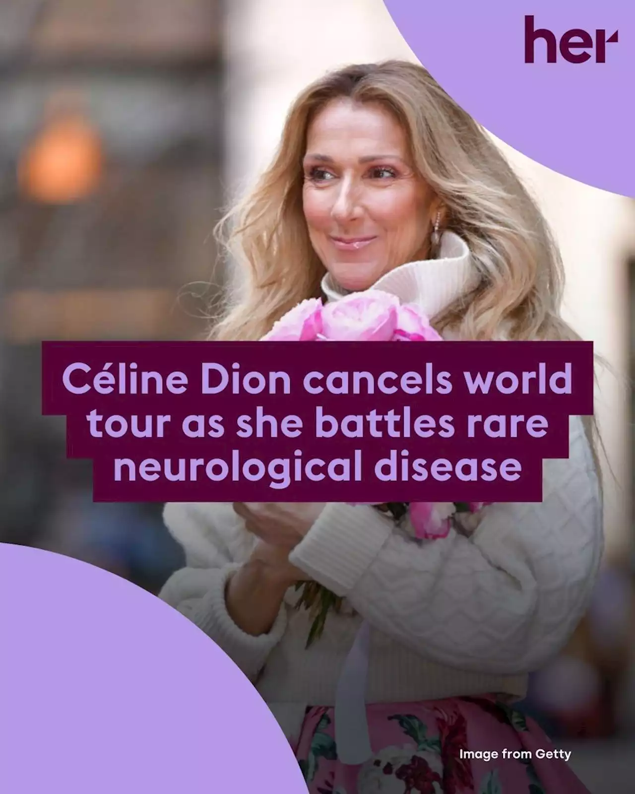 Céline Dion cancels world tour as she fights rare neurological disease | Her.ie