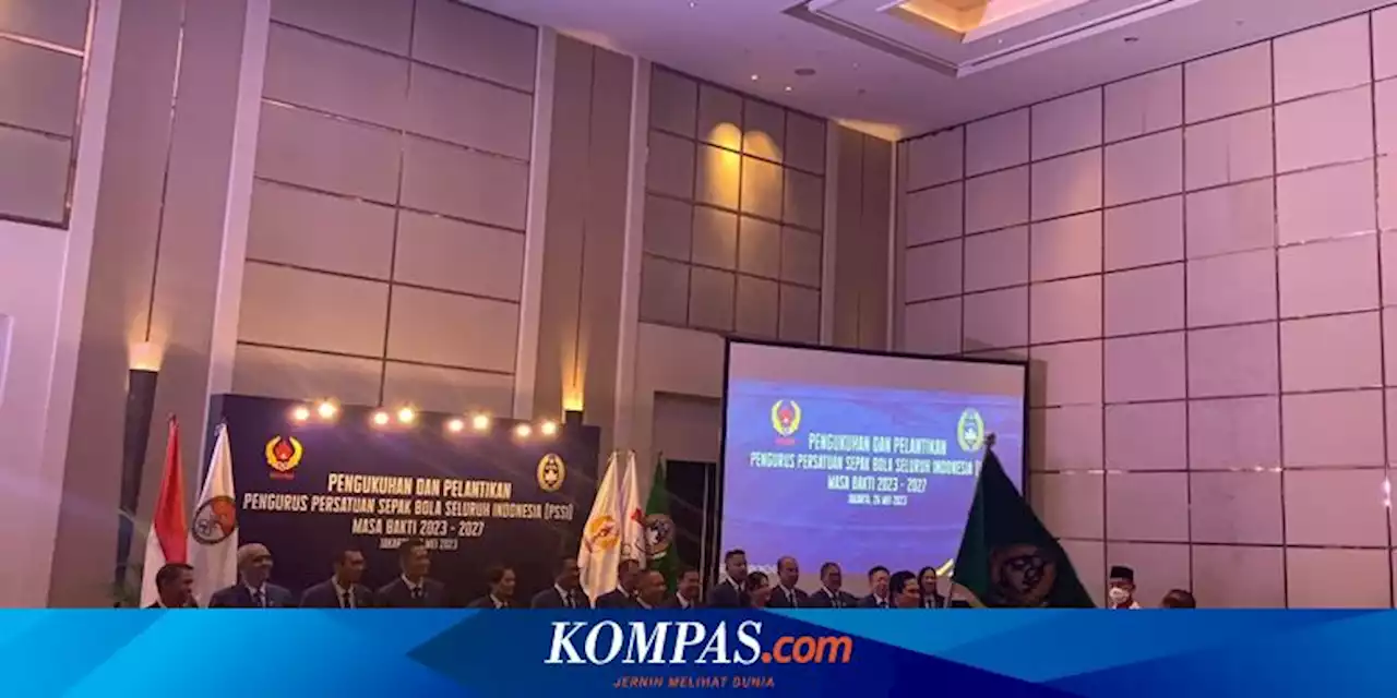 Pengurus PSSI Resmi Dilantik: Erick Thohir Ketum, Yunus Nusi Jadi Sekjen