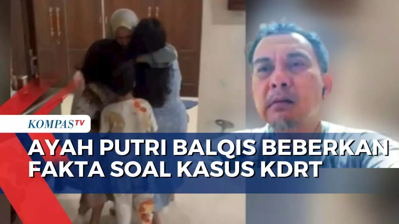 Ayah Putri Balqis Ceritakan Kronologi Saling Lapor Hingga Kondisi Cucunya