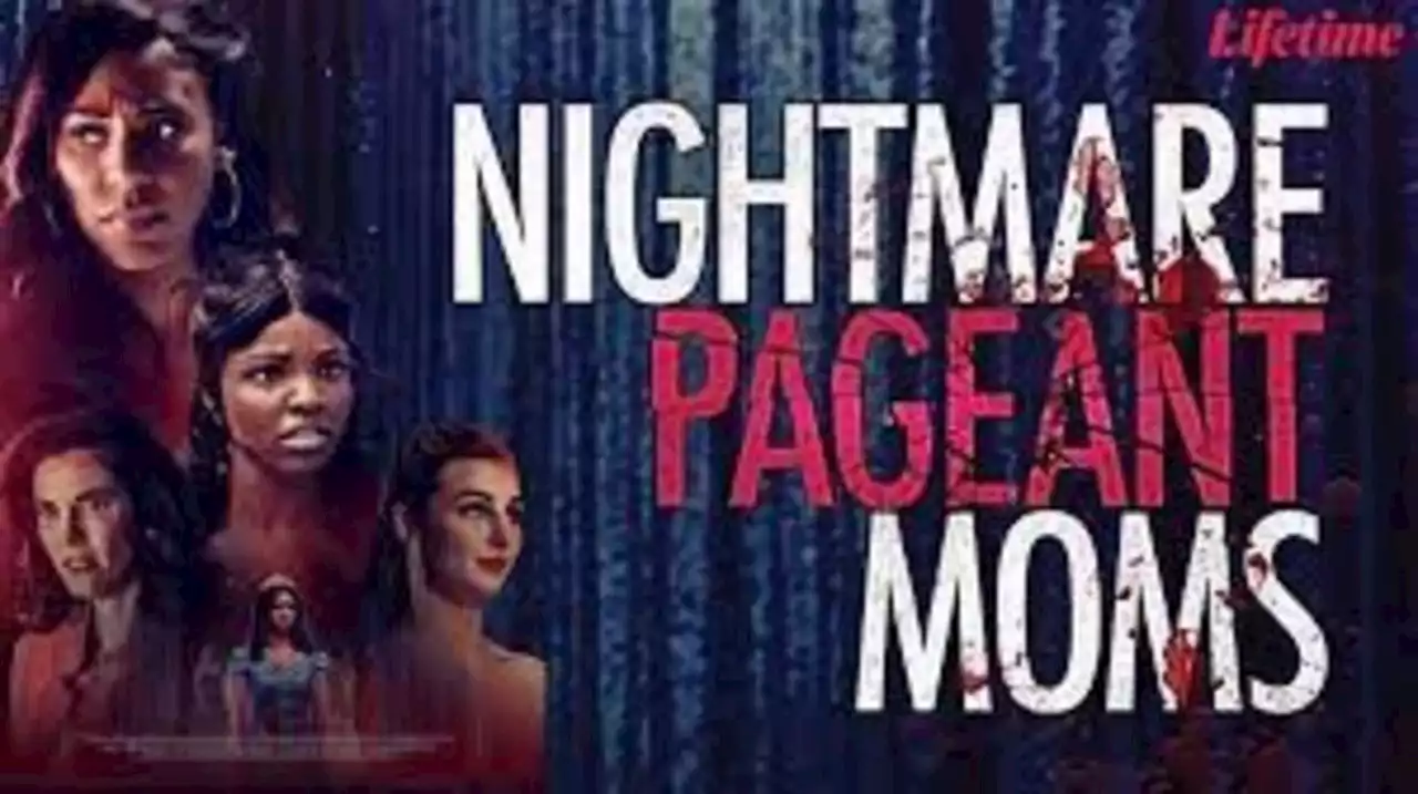 How to watch ‘Nightmare Pageant Moms’: Time, LMN channel, free live stream