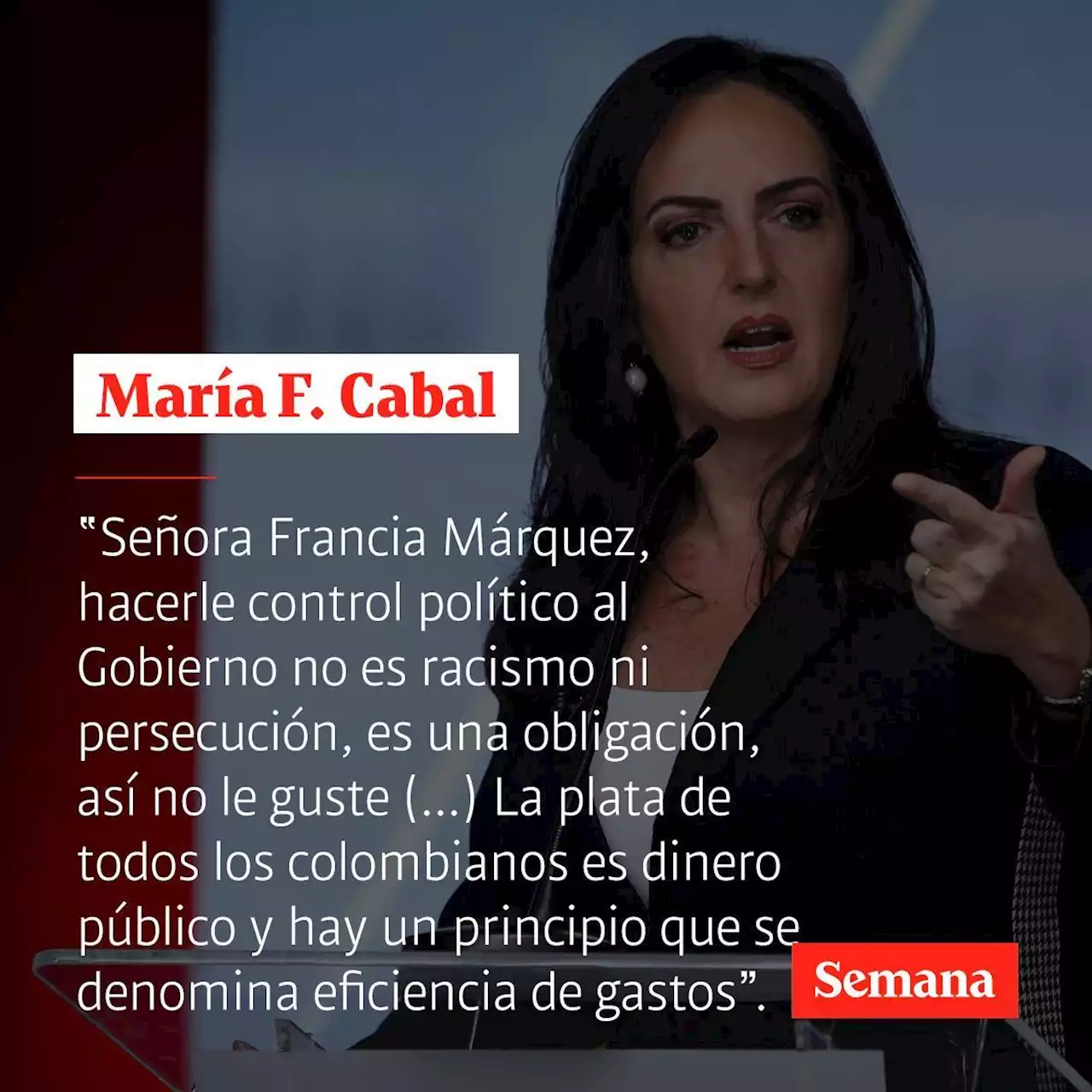 María Fernanda Cabal contraataca y se le planta a Francia Márquez: “Hacerle control político al Gobierno no es racismo ni discriminación”