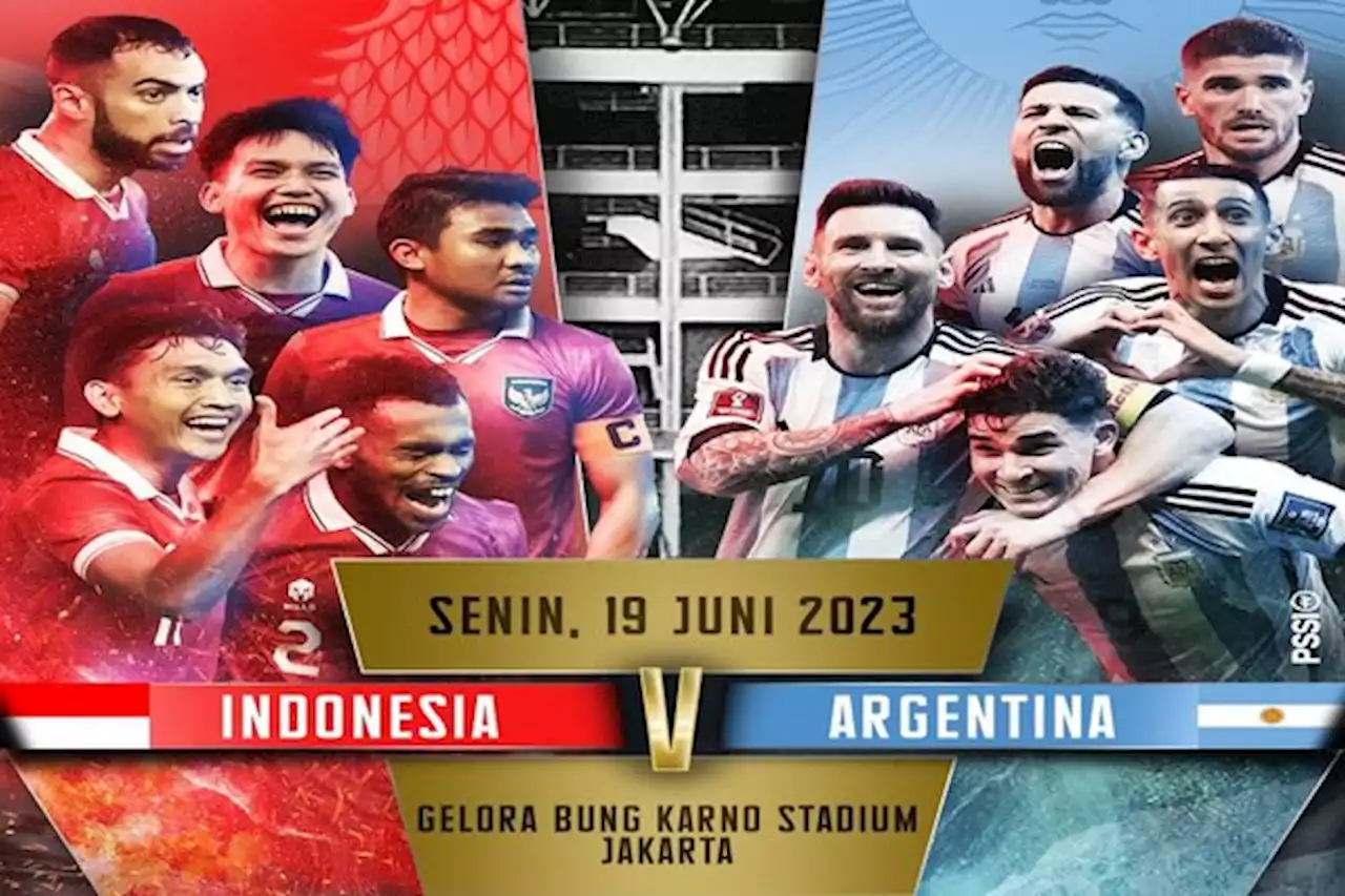 Mekanisme Penjualan dan Harga Tiket Indonesia vs Argentina Diumumkan Senin