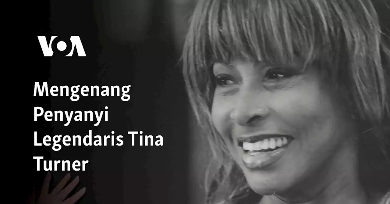 Mengenang Penyanyi Legendaris Tina Turner