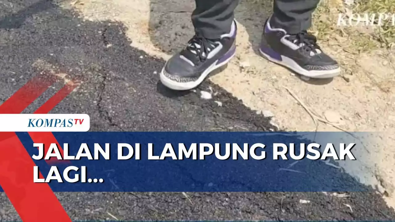 Baru Diperbaiki, Jalan di Lampung Sudah Rusak Lagi!