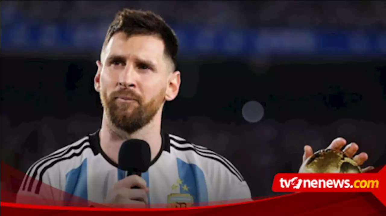 Messi akan Ikut Bertanding Melawan Timnas Indonesia, Argentina Tampil dengan Kekuatan Terbaik