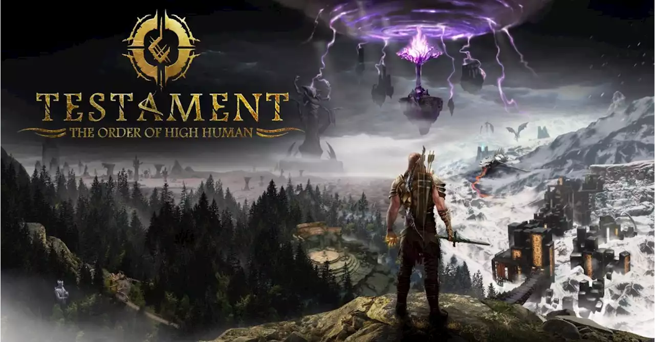 Testament: The Order Of High Human Announced