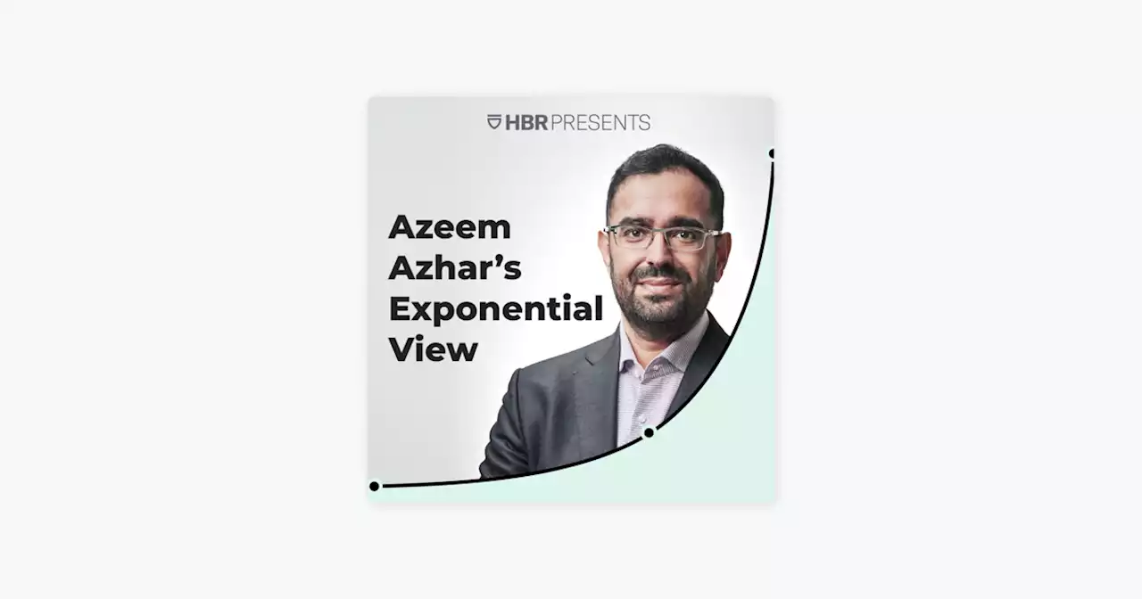 ‎Azeem Azhar's Exponential View: Azeem on AI: Are Large Language Models the Future of the Web? on Apple Podcasts