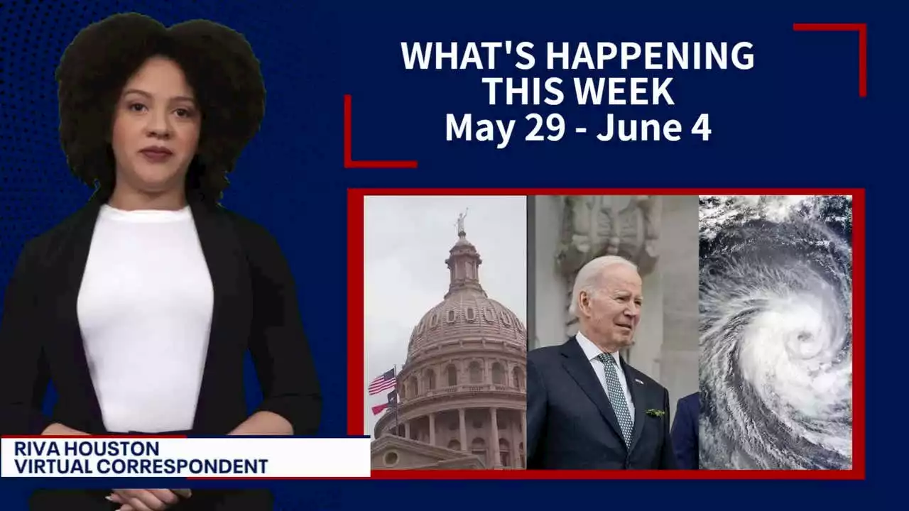 This week: Texas legislative session ends, debt ceiling deal, hurricane season