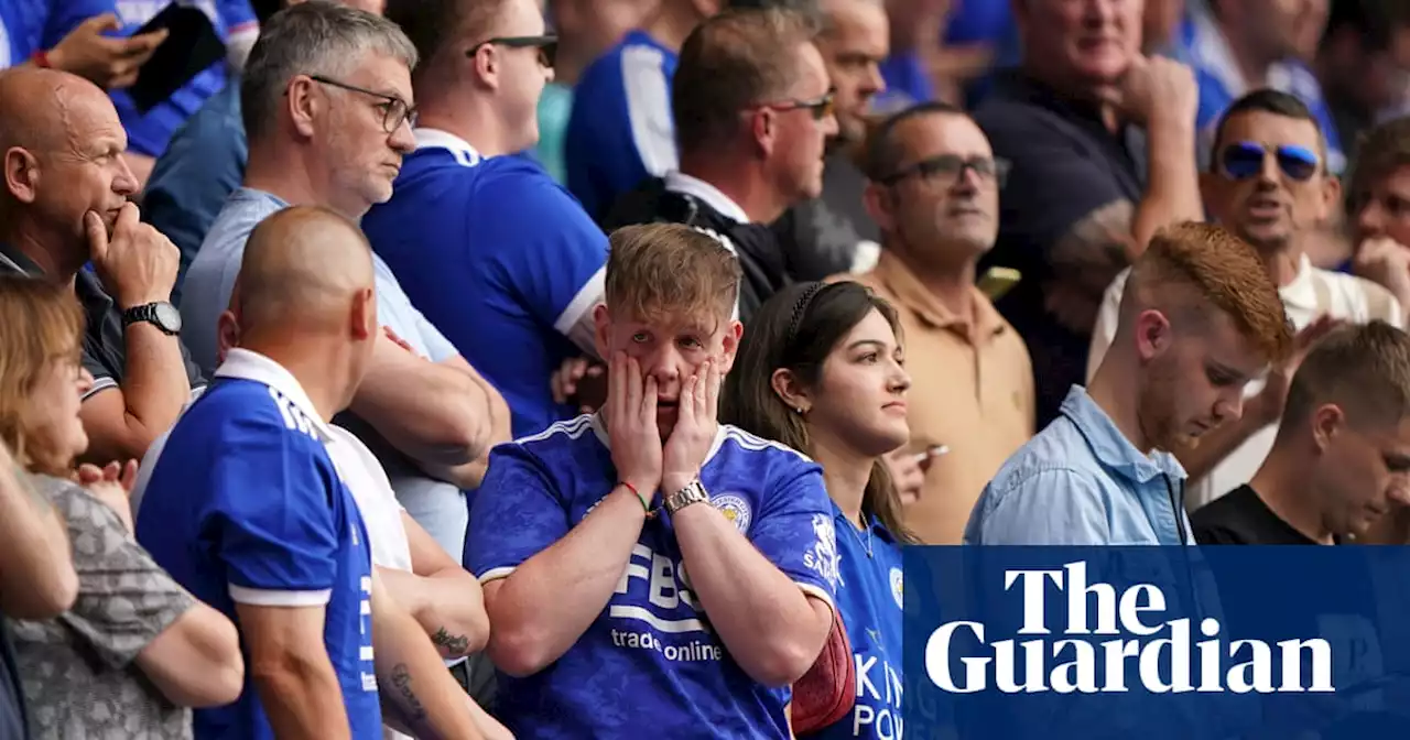 Disbelief hangs in air as Leicester sleepwalk to avoidable relegation | Barney Ronay