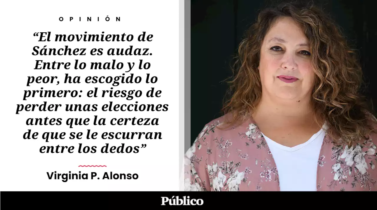 Sánchez y el 23J, entre lo malo y lo peor