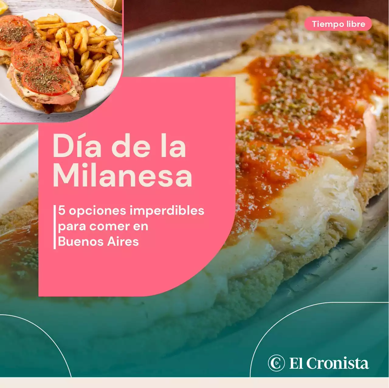 D�a de la Milanesa: 5 opciones imperdibles para comer en Buenos Aires