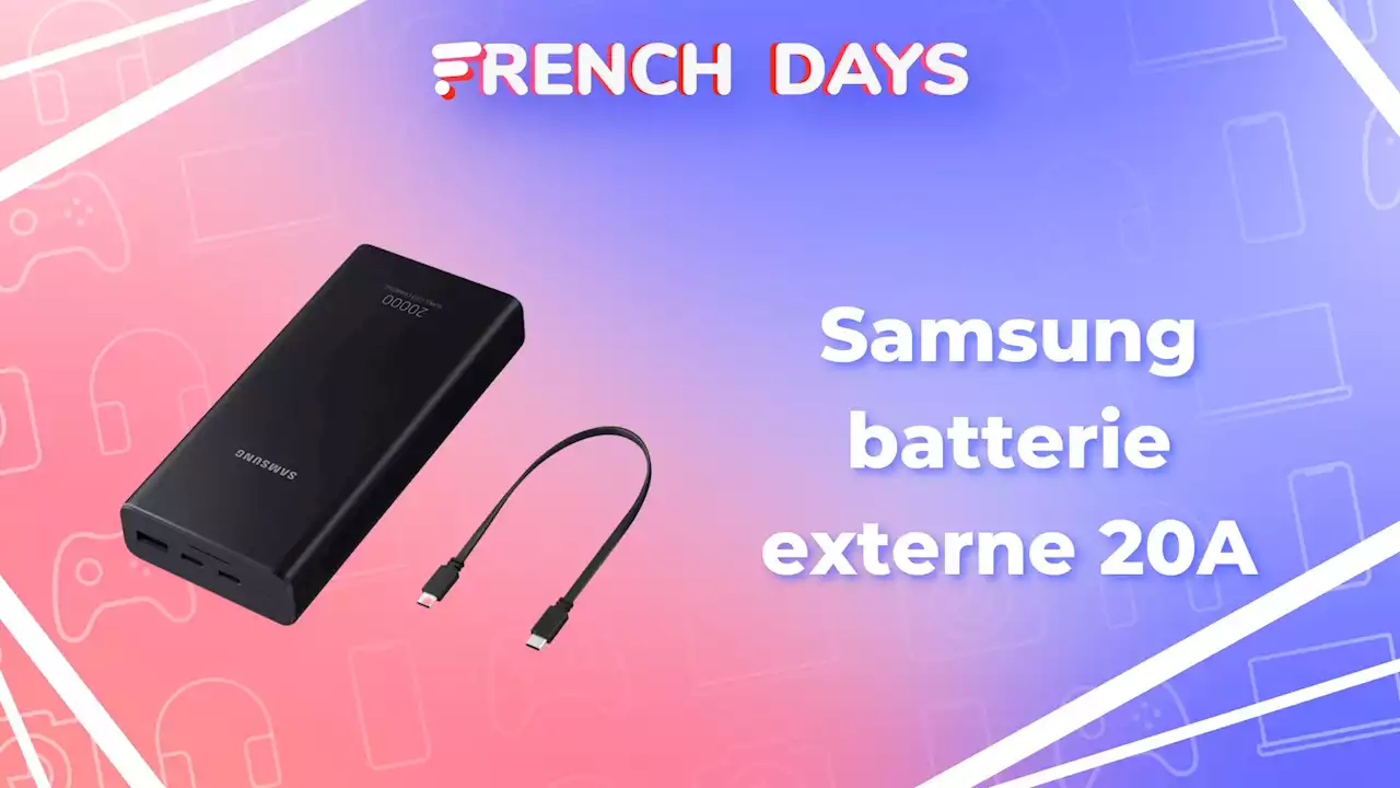 Cette batterie externe Samsung (20 000 mAh) coûte moins de 20 € pendant les French Days