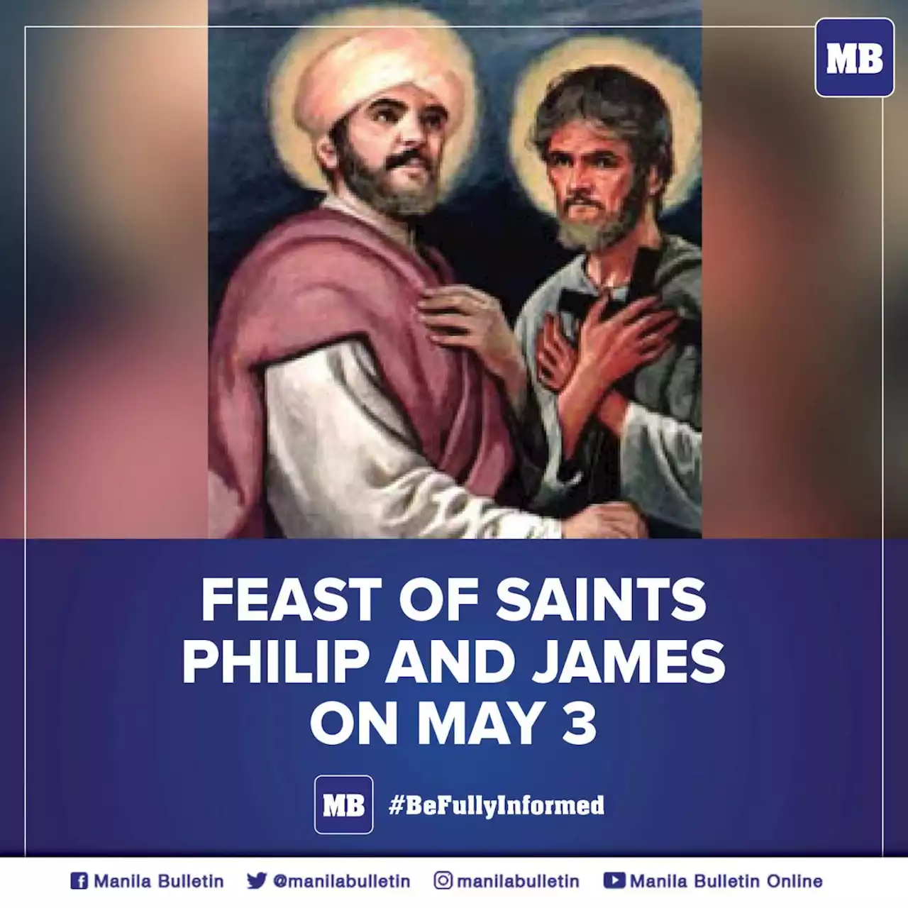 Feast of Saints Philip and James on May 3