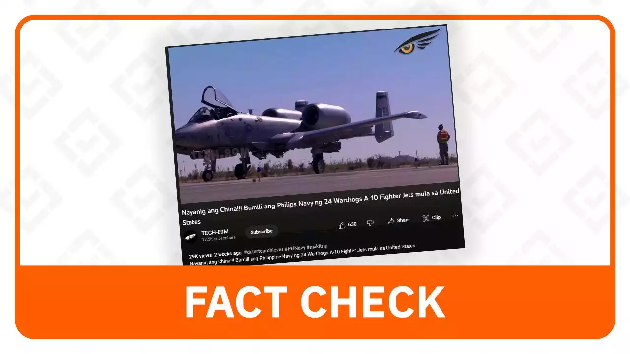 FACT CHECK: PH didn't buy 24 A-10 fighter jets from the US