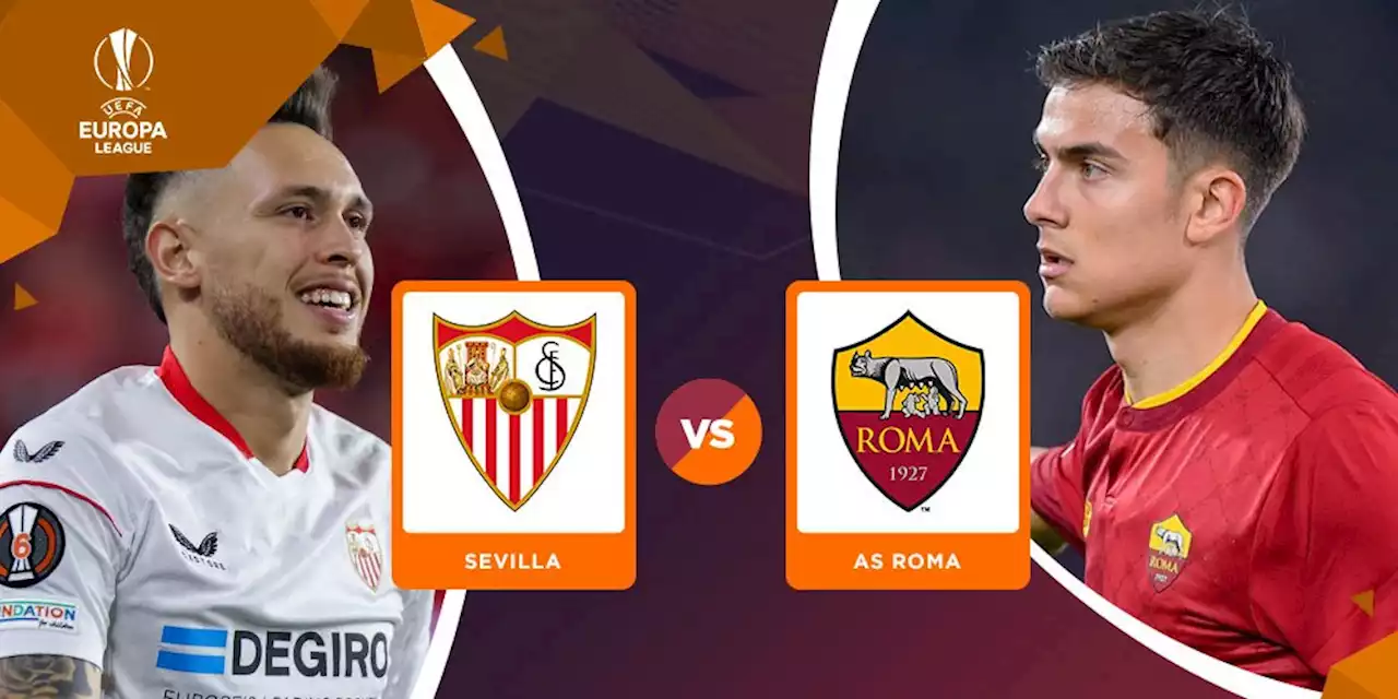 Prediksi Sevilla vs AS Roma 1 Juni 2023 - Bola.net