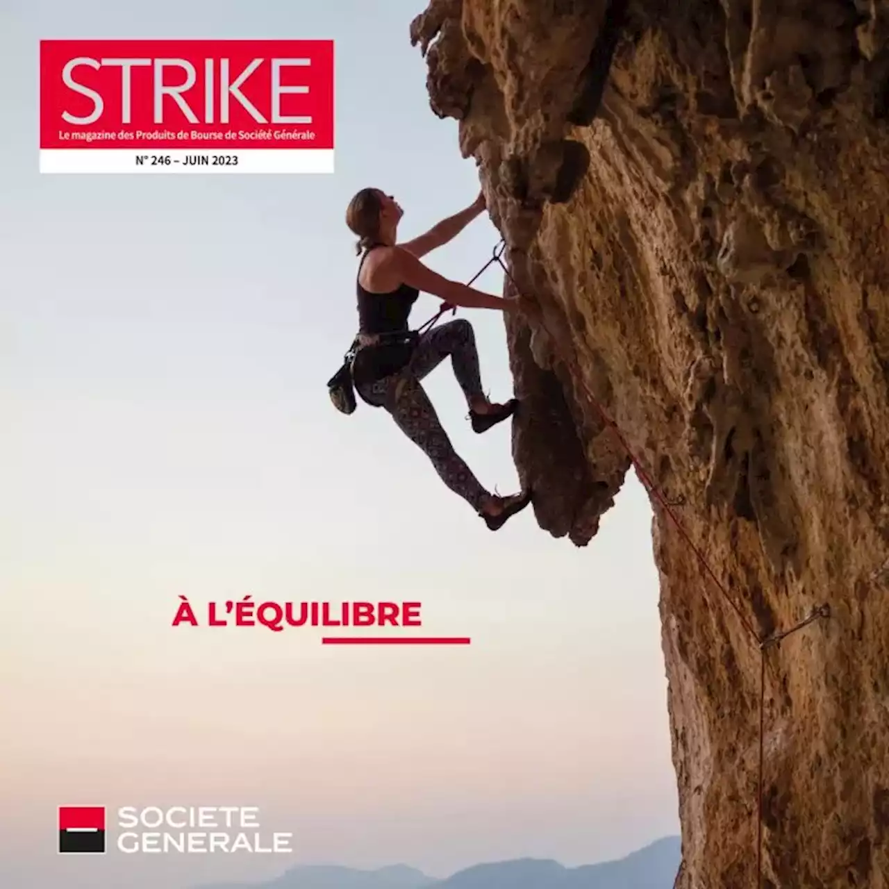 Strike Magazine Juin 2023 : risque de d\u00e9faut US, Banque Centrales...Retour de la volatilit\u00e9 ?