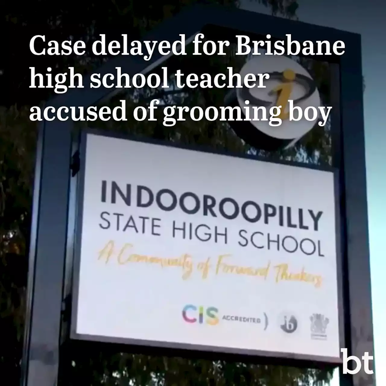 Indooroopilly State High School alleged grooming case in court