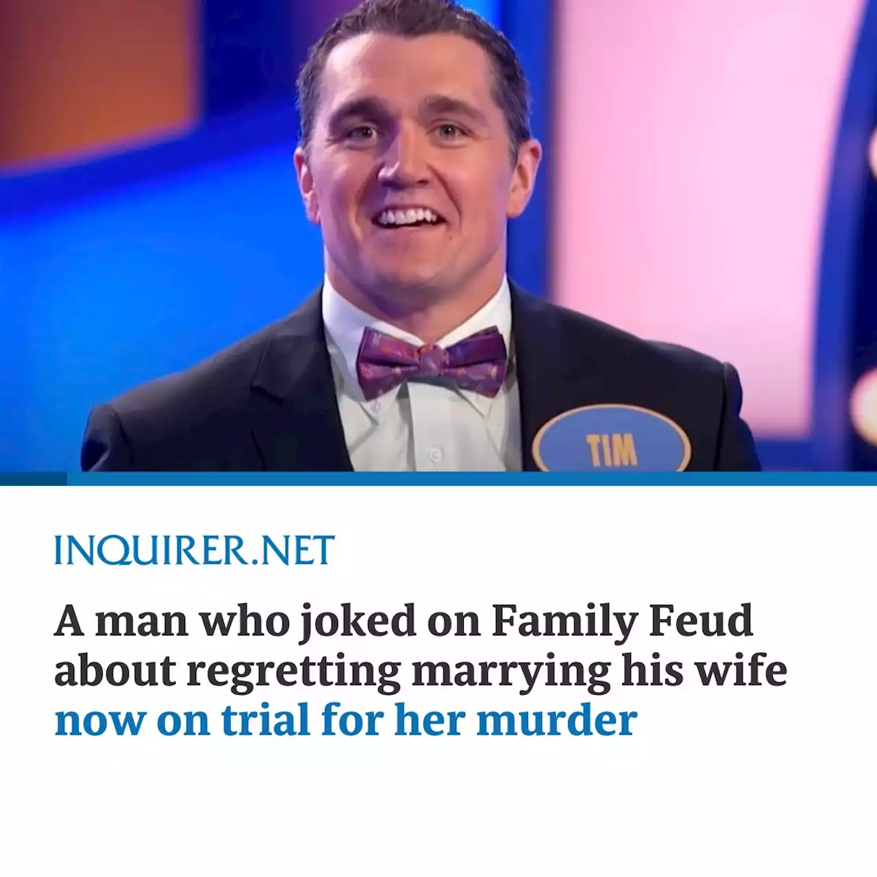 A man who joked on Family Feud about regretting marrying his wife now on trial for her murder