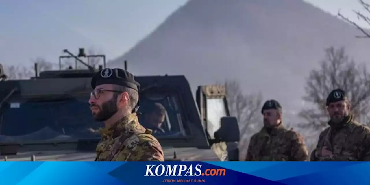 Kosovo Bergejolak, NATO Terjunkan Pasukan Tambahan