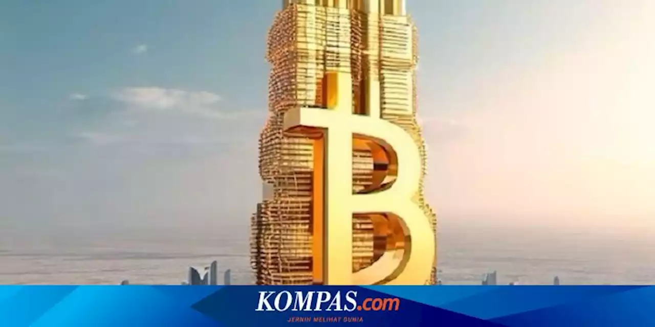 Menara Bitcoin Bakal Dibangun di Dubai