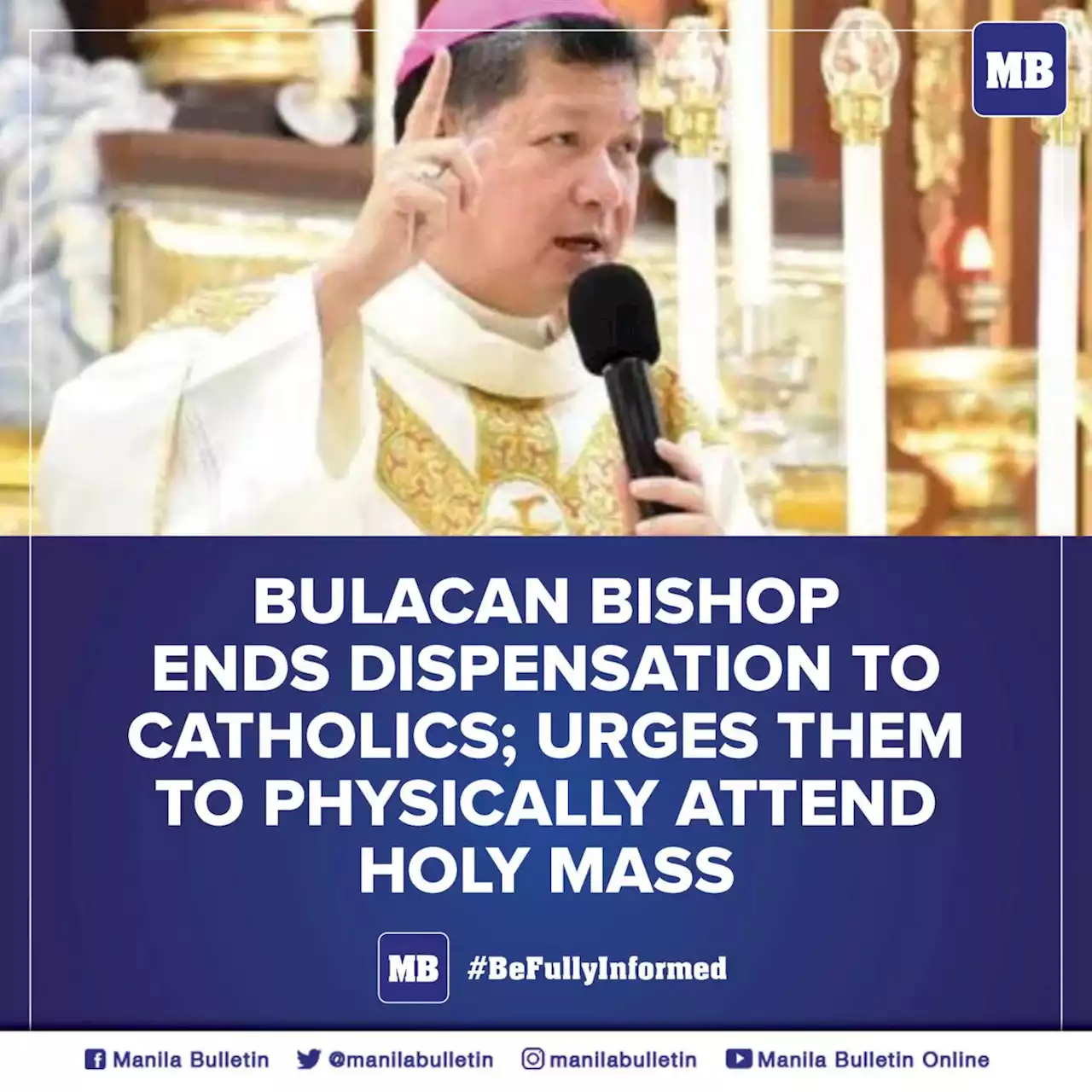 Bulacan Bishop ends dispensation to Catholics; urges them to physically attend Holy Mass