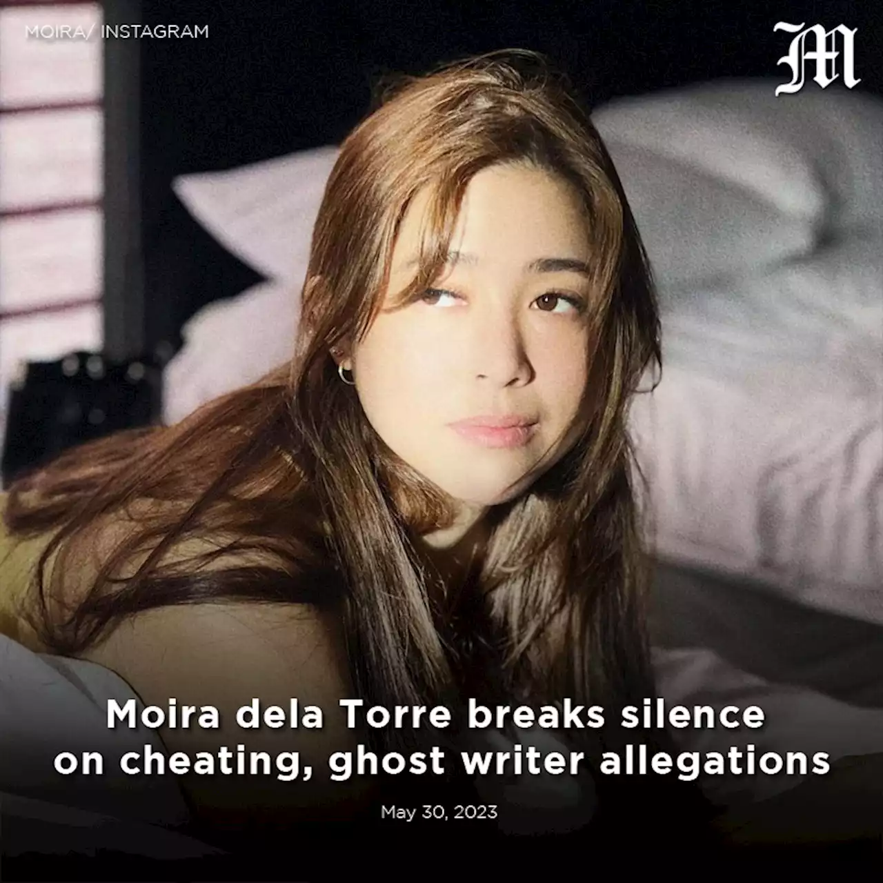 Moira dela Torre breaks silence on cheating, ghost writer allegations