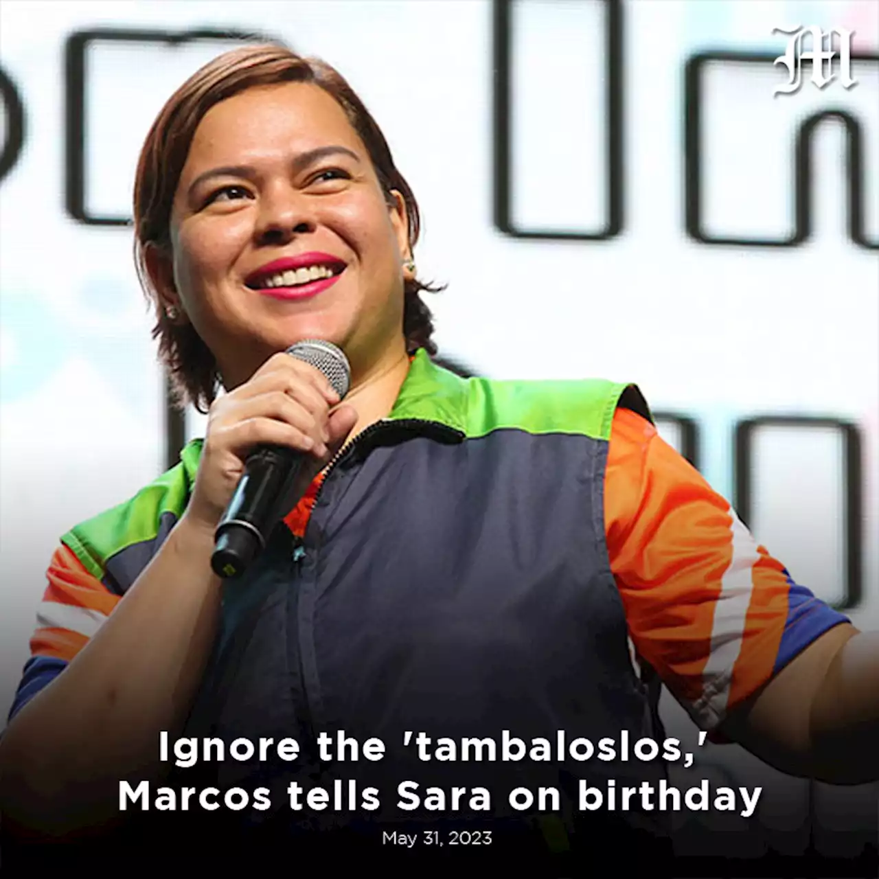 Ignore the 'tambaloslos,' Marcos tells Sara on birthday