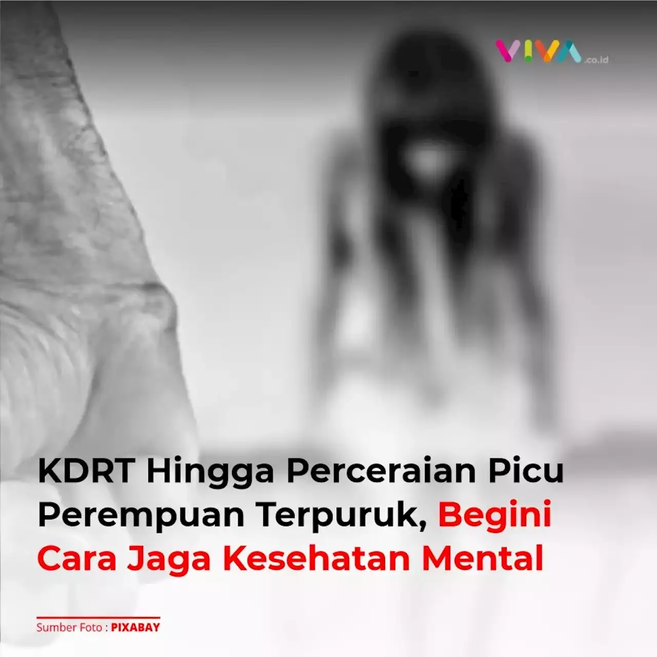 KDRT Hingga Perceraian Picu Perempuan Terpuruk, Begini Cara Jaga Kesehatan Mental