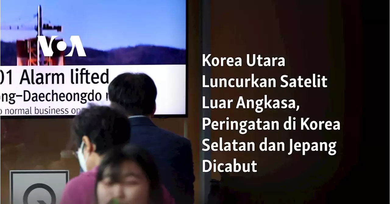 Korea Utara Luncurkan Satelit Luar Angkasa, Peringatan di Korea Selatan dan Jepang Dicabut