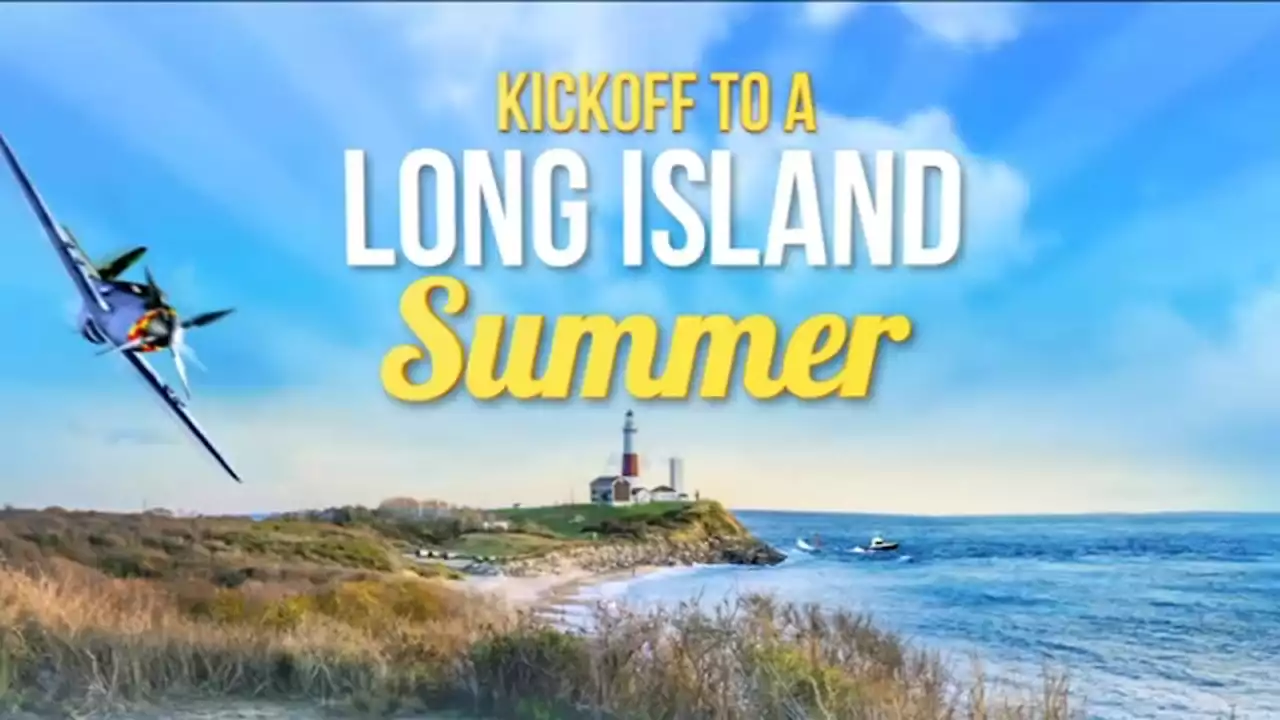 Watch 'Kickoff to a Long Island Summer,' your guide to fun in the sun