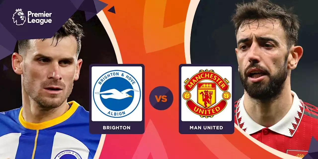 Prediksi Brighton vs Manchester United 5 Mei 2023 - Bola.net