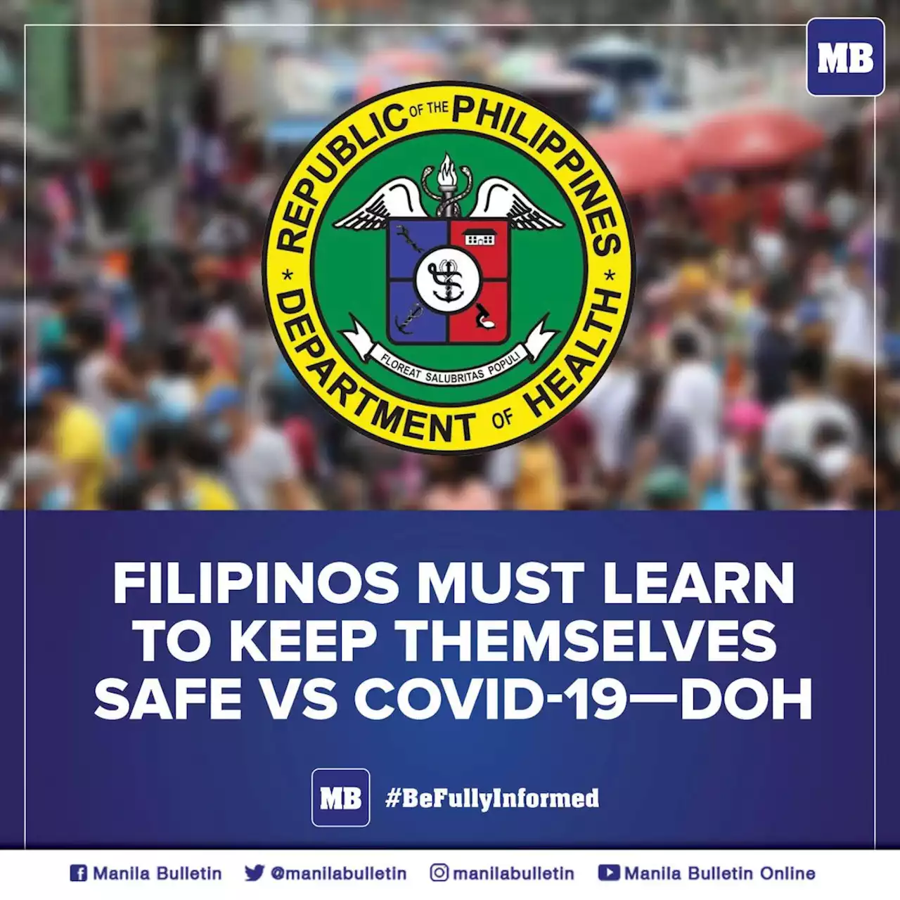 Filipinos must learn to keep themselves safe vs Covid-19—DOH